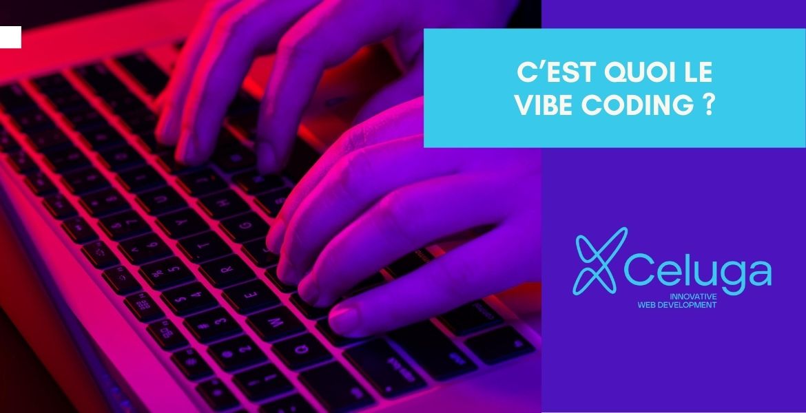 Qu'est ce que le Vibe Coding ?