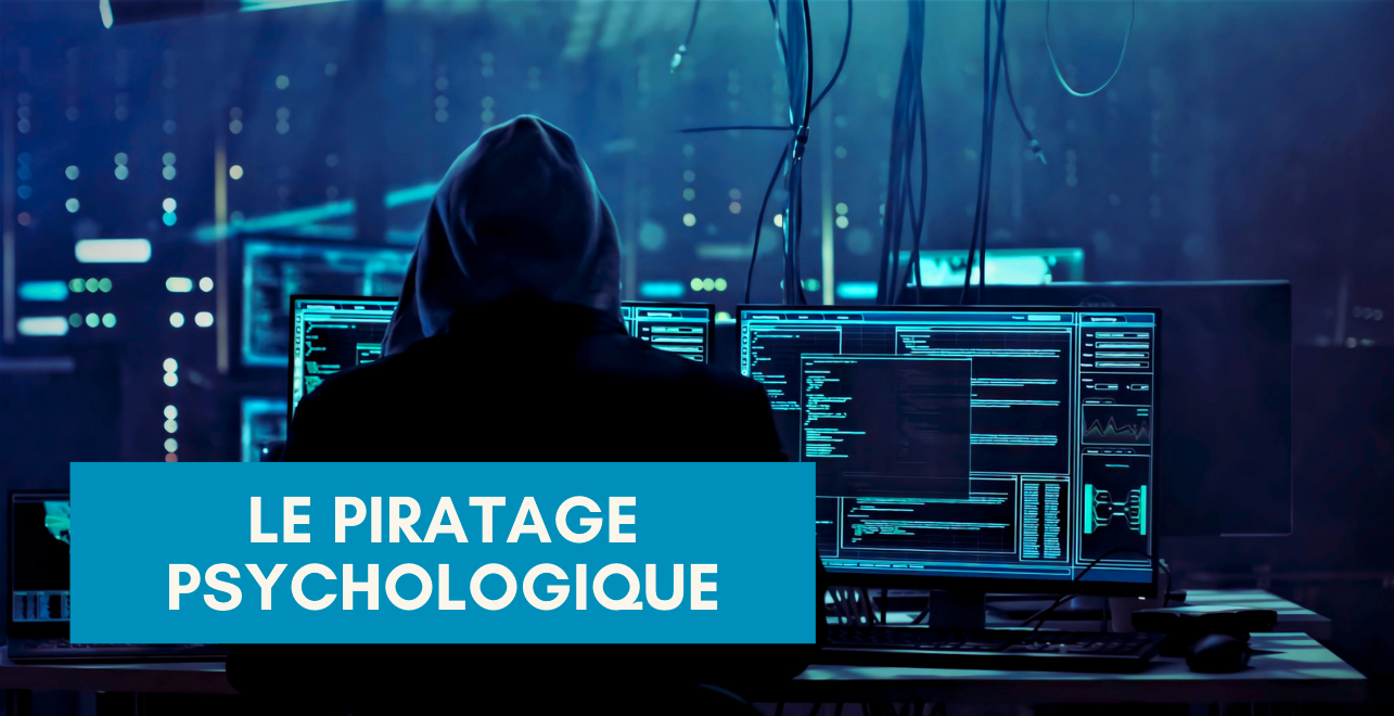 Le piratage psychologique, manipulé tout simplement