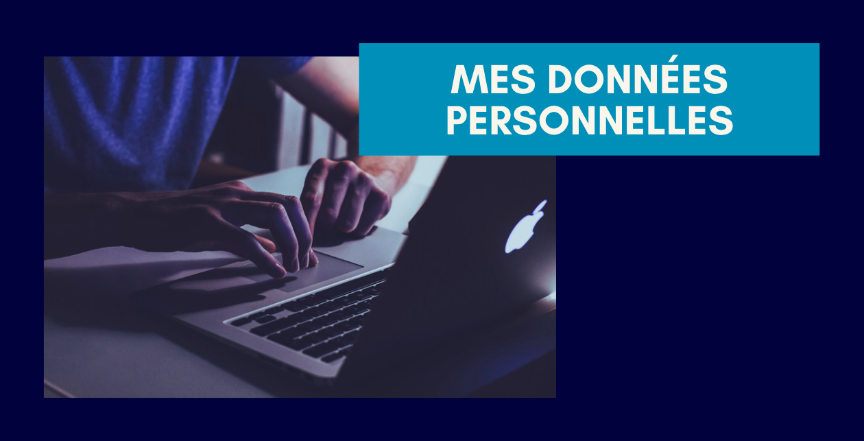 Mes données personnelles, liberté ou manipulation ?